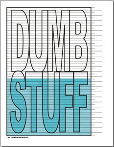 Dumb Stuff Tracking Chart